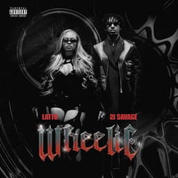 Cover art for Wheelie (feat. 21 Savage)