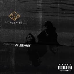 Cover art for Between Us (feat. 21 Savage)