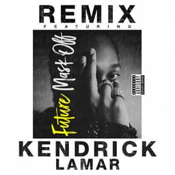 Cover art for Mask Off (feat. Kendrick Lamar) [Remix]