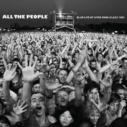 Cover art for All the People... Blur Live at Hyde Park 02/07/2009