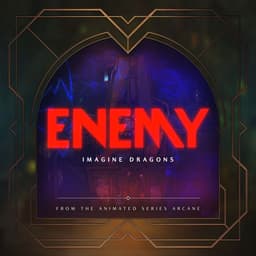 Cover art for Enemy (from the series Arcane League of Legends)