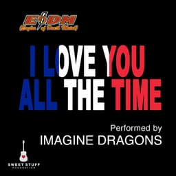 Cover art for I Love You All the Time (Play It Forward Campaign)