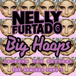 Cover art for Big Hoops (Bigger The Better) [The Remixes Part 1]