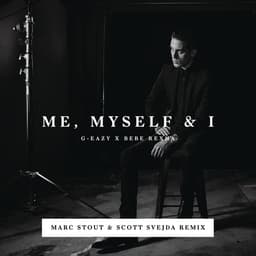 Cover art for Me, Myself & I (Marc Stout & Scott Svejda Remix)