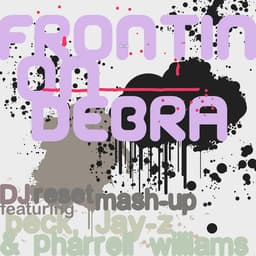 Cover art for Frontin' On Debra (DJ Reset Mash Up)