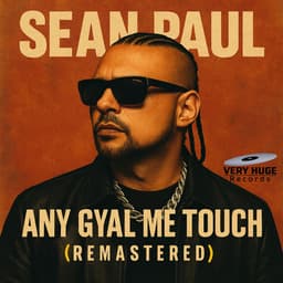 Cover art for Any Gyal Me Touch (Remastered)
