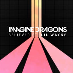 Cover art for Believer (feat. Lil Wayne)