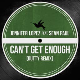 Cover art for Can't Get Enough (feat. Sean Paul) [Dutty Remix]