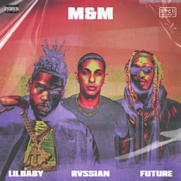 Cover art for M&M (with Future feat. Lil Baby)