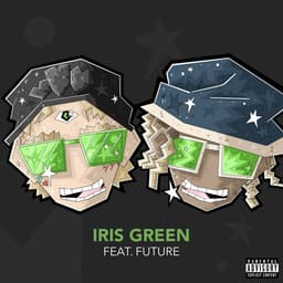 Cover art for Iris Green (feat. Future)