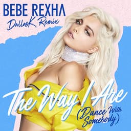 Cover art for The Way I Are (Dance With Somebody) [DallasK Remix]