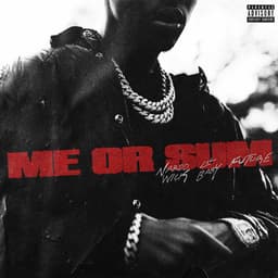 Cover art for Me or Sum (feat. Future & Lil Baby)