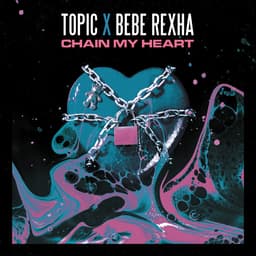 Cover art for Chain My Heart