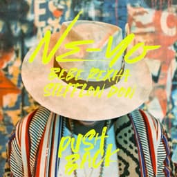 Cover art for Push Back (Ne-Yo, Bebe Rexha, Stefflon Don)