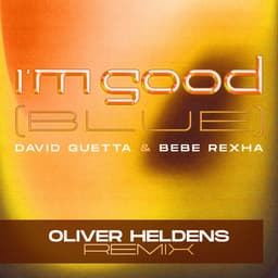 Cover art for I'm Good (Blue) [Oliver Heldens Remix]