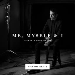 Cover art for Me, Myself & I (Viceroy Remix)