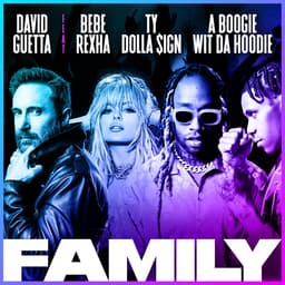 Cover art for Family (feat. Bebe Rexha, Ty Dolla $ign & A Boogie Wit da Hoodie)
