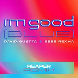 Cover art for I'm Good (Blue) [REAPER Remix]