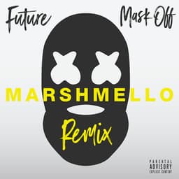 Cover art for Mask Off (Marshmello Remix)
