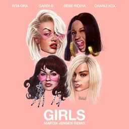 Cover art for Girls (feat. Cardi B, Bebe Rexha & Charli XCX) [Martin Jensen Remix]