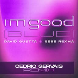 Cover art for I'm Good (Blue) [Cedric Gervais Remix]