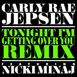 Cover art for Tonight I’m Getting Over You (Remix)