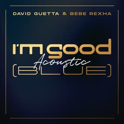 Cover art for I'm Good (Blue) [Acoustic]