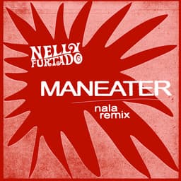 Cover art for Maneater (Nala Remix)