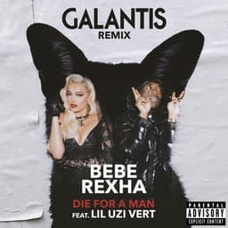 Cover art for Die For a Man (feat. Lil Uzi Vert) [Galantis Remix]