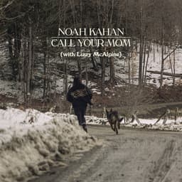 Cover art for Call Your Mom (with Lizzy McAlpine)
