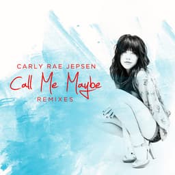 Cover art for Call Me Maybe (Remixes)